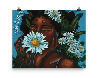 Take it Easy | Daisy Flower Black Woman Inspirational Quote Art Print | black woman art | healing | self love | affirmation | NydiaDraws