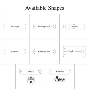 May include: A graphic showing different shapes for personalized tags. The shapes include rectangle, rectangle with heart, custom, rounded, rounded with heart, couple, date-2, and rounded with name.