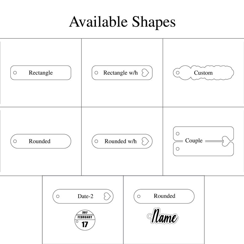 May include: A graphic showing different shapes for personalized tags. The shapes include rectangle, rectangle with heart, custom, rounded, rounded with heart, couple, date-2, and rounded with name.