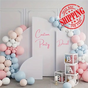 Custom Birthday Decal for Party Balloon Arch, Custom Party Decoration, Vinyl Party Decal