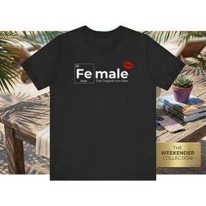 Female is the Original Iron Man Original Tshirt Tee image 6