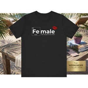 Female is the Original Iron Man Original Tshirt Tee image 2