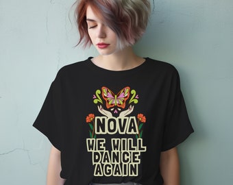 Camiseta "Bailaremos de nuevo": Homenaje al Festival Nova y solidaridad con Israel
