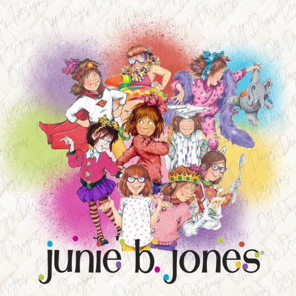 Junie B. Jones, Junie B, Junie B. Jones shirt Junie b Jones, Dress Up, Book Character, Digital, PNG, Teacher Sublimation