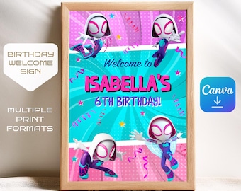 Spidey Gwen welcome in, Gwen welcome sign, printable editable Spider-Verse girl Party decoration template, Ghost Spidey welcome template