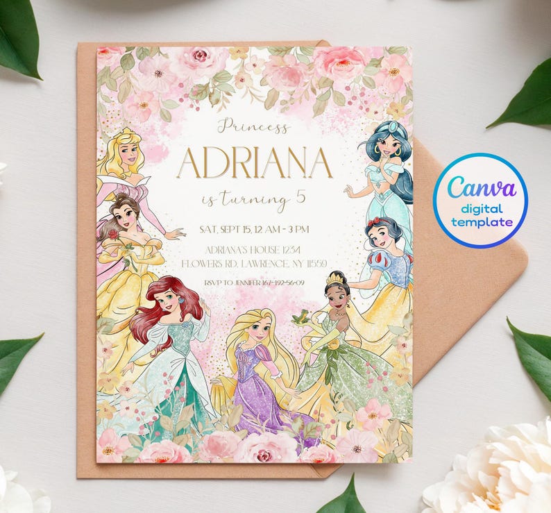 May include: A princess-themed birthday invitation featuring illustrations of several princesses. The invitation is framed by pink floral accents and includes the name "ADRIANA" in gold lettering, along with event details.