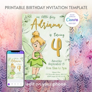 May include: Printable birthday invitation template featuring Tinkerbell, a green fairy with blonde hair, holding a flower. The invitation is for Adriana's 4th birthday party and includes the date, time, and location. The text "edit on your phone" is at the bottom of the invitation.