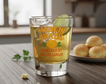 Made in Brazil Shot Glass – Powered by Pão de Queijo, Funny Party Favor