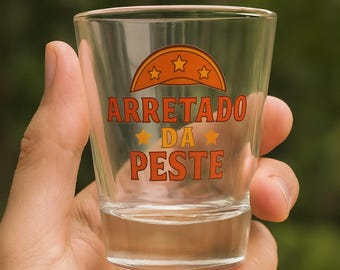 Vaso de chupito Arretado Da Peste – Jerga del noreste de Brasil, cristal transparente para bar