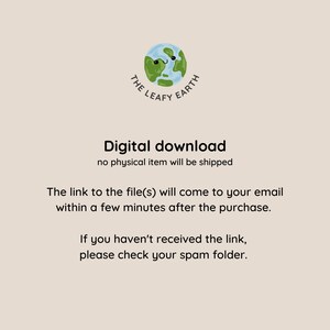 May include: A digital download graphic with a cartoon illustration of a green and blue earth with a smiling face. The text "The Leafy Earth" is written around the earth. The text "Digital download" is written in black text. The text "no physical item will be shipped" is written in black text. The text "The link to the file(s) will come to your email within a few minutes after the purchase." is written in black text. The text "If you haven't received the link, please check your spam folder." is written in black text.