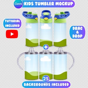 May include: Mockup of a kids' tumbler with a blue and green lid and a straw. The tumbler has a white background with a green hill and blue clouds. The text "DRAG & DROP" is in a purple and blue box. The text "TUTORIAL INCLUDED" is in a red and white box with a play button icon. The text "25 BACKGROUNDS INCLUDED" is in a yellow box.