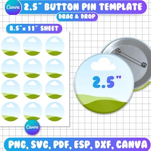 May include: A sheet of 2.5 inch button pin templates with a landscape design featuring a blue sky, white clouds, and green hills. The sheet is 8.5 inches by 11 inches and includes 12 templates. The text "2.5" is written in blue on the template.