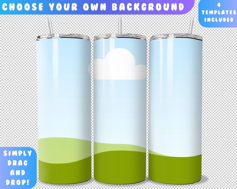 Puede incluir: Tres vasos de acero inoxidable con un fondo de cielo azul y hierba verde. Los vasos est&aacute;n en blanco y listos para ser personalizados. El texto "CHOOSE YOUR OWN BACKGROUND" y "4 TEMPLATES INCLUDED" es visible en la parte superior de la imagen. El texto "SIMPLY DRAG AND DROP!" es visible en la parte inferior de la imagen.