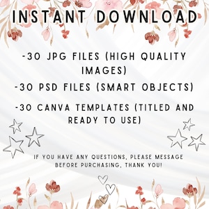 Puede incluir: Imagen con el texto "INSTANT DOWNLOAD" en la parte superior. Enumera 30 archivos JPG, 30 archivos PSD y 30 plantillas de Canva. La imagen tiene un dise&ntilde;o floral con estrellas y corazones. El texto tambi&eacute;n dice "SI TIENE ALGUNA PREGUNTA, POR FAVOR, ENV&Iacute;E UN MENSAJE ANTES DE COMPRAR, &iexcl;GRACIAS!"