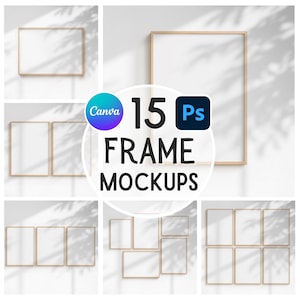 Puede incluir: Un collage de 15 maquetas de marcos con marcos de madera clara y fondos blancos. El texto "15 FRAME MOCKUPS" se muestra en negro, con los logotipos de Canva y Photoshop. Los marcos están dispuestos en varias configuraciones.
