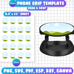 May include: A phone grip template featuring a green, blue and white landscape design. The template includes 16 circles with the design, and a phone grip with the design. The template is 8.5 inches by 11 inches. The text "PHONE GRIP TEMPLATE" and "DRAC & DROP" is at the top of the image. The text "8.5" x 11" SHEET" is below the template. The text "PNG, SVG, PDF, ESP, DXF, CANVA" is at the bottom of the image.