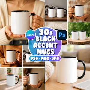 Pode incluir: Uma colagem de canecas brancas com interiores e alças pretas. A imagem inclui o texto "30x BLACK ACCENT MUGS" com "PSD, PNG, JPG" abaixo. As canecas são exibidas em vários ambientes, algumas sendo seguradas por mãos.