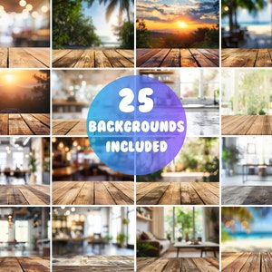 May include: A collection of 25 different background images for product photography. The images feature a variety of settings, including indoor and outdoor scenes, with a wooden table in the foreground.  The text "25 Backgrounds Included" is displayed in a circle.