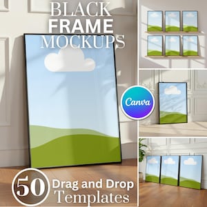 Puede incluir: Maquetas de marcos negros que presentan un diseño de paisaje con cielo azul, nube blanca y colinas verdes. La imagen incluye el texto "BLACK FRAME MOCKUPS" y "50 Drag and Drop Templates". El logotipo de Canva también es visible.