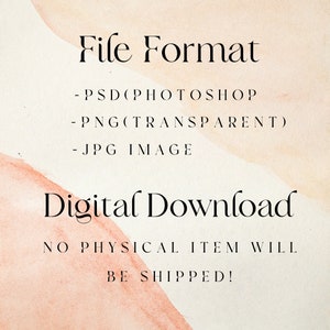 Pode incluir: Texto sobre um fundo p&ecirc;ssego e creme que diz "File Format - PSD(PHOTOSHOP - PNG(TRANSPARENT) - JPG IMAGE Digital Download NO PHYSICAL ITEM WILL BE SHIPPED!"