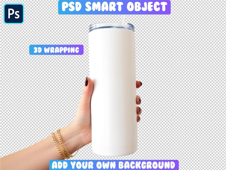 May include: White stainless steel tumbler with a straw, held by a hand with gold bracelets.  The tumbler is a mockup for adding your own design.