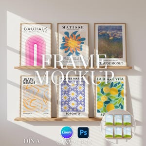 May include: A mockup featuring six framed art prints with various designs, including floral, abstract, and landscape themes. The frames are displayed on wooden shelves against a white wall. The text "FRAME MOCKUP" is overlaid on the image, along with "CANVA PSD" and "DIN A".