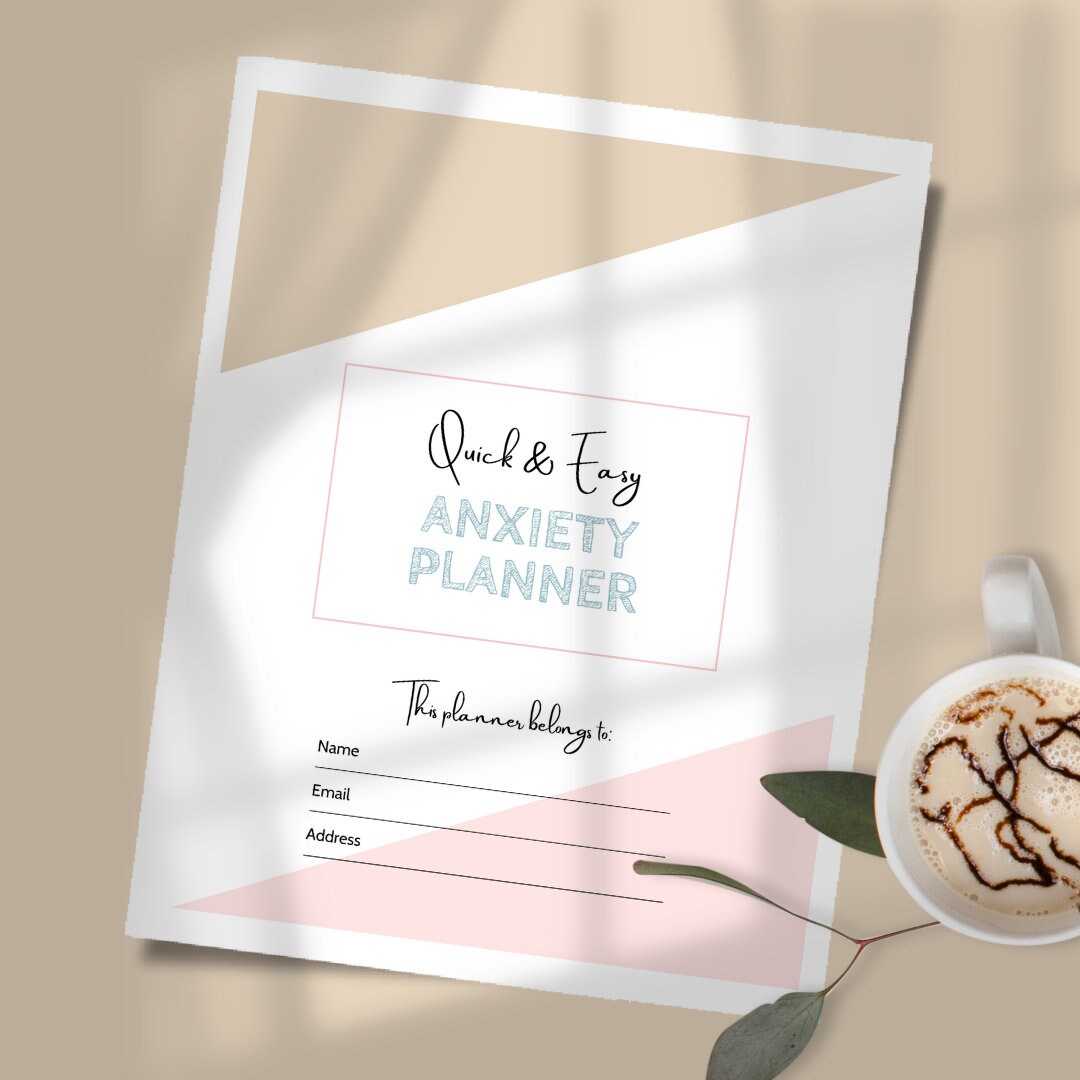 Quick & Easy Planner for Anxiety, Self Care, and Mental Health