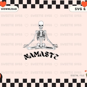 SVG and PNG Files, Digital Download, Printable Art, Instant Download, Namaste Skeleton - Yoga Art - Perfect for T-Shirts and More