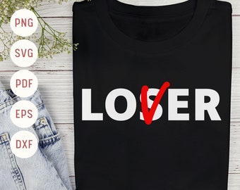Loser Lover SVG, Funny Valentines Day Cut Files (Digital Download)