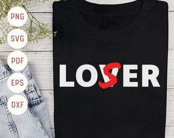 Lover Loser SVG, Funny Valentine's Day Cut Files (Digital Download)