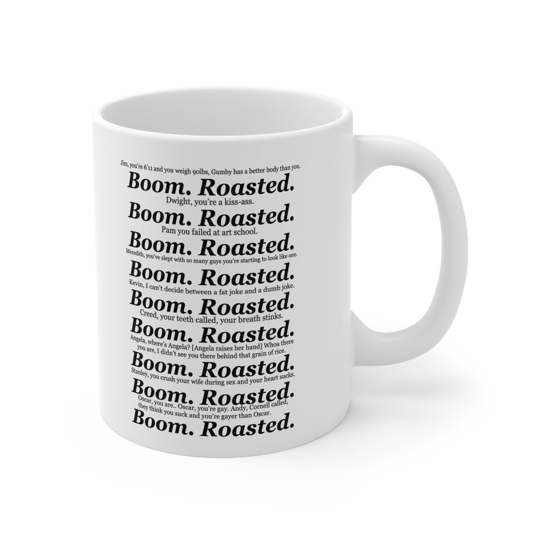 Boom Roasted the Office Mug, Coffee Mugs 11oz Etsy