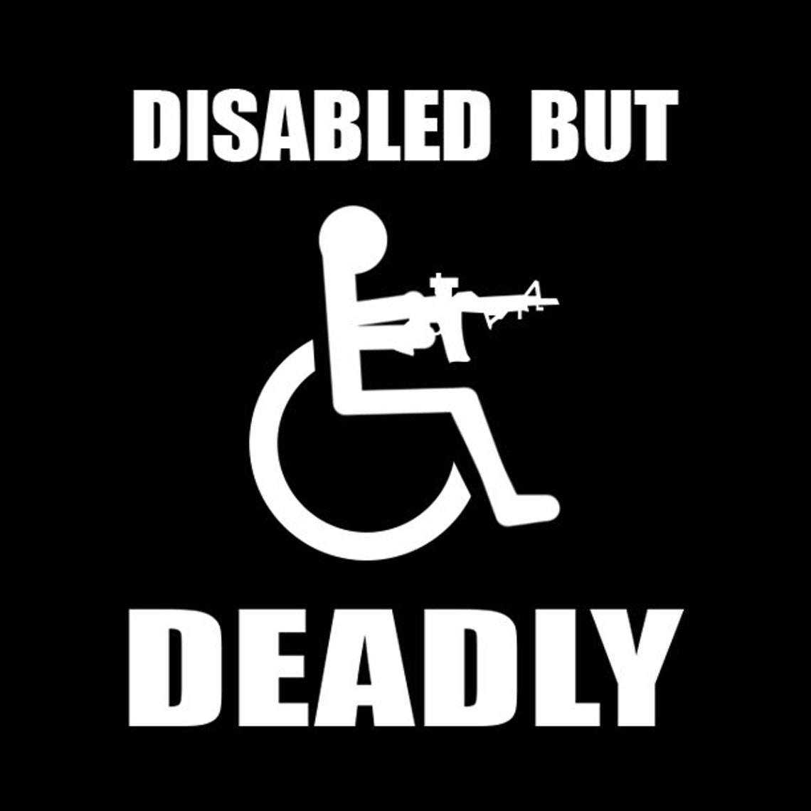 Disabled but Deadly PNG - Etsy