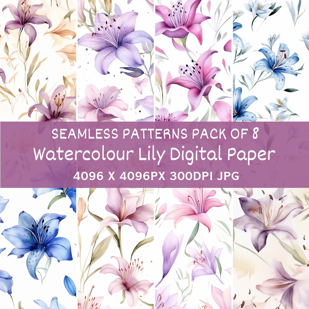 Printable Watercolour Lily Digital Paper Pack Seamless Patterns set of ...