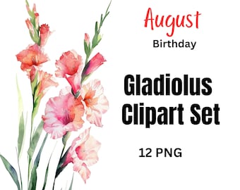 Gladiolus Watercolor Clipart | August Birth Flower (Digital Download)