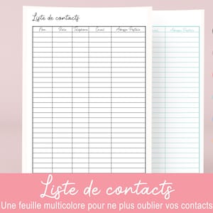May include: A printable contact list template with a black and white design. The template has columns for name, role, telephone, email, and postal address. The text "Liste de contacts" appears at the top of the page. The text "Une feuille multicolore pour ne plus oublier vos contacts" appears at the bottom of the page.