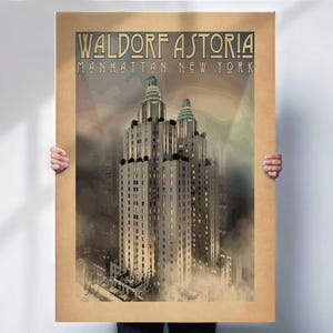 Waldorf Astoria Hotel Print - Art Deco Wall Art - Vintage style New York Travel Poster - Special Place Gift- Travel prints