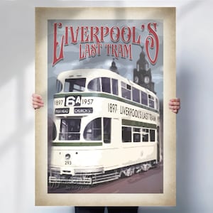 Liverpool Print - Tram Print - Last Tram Poster - Retro aged Merseyside Wall Art- Travel prints