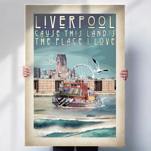 Liverpool waterfront print , Mersey Ferry , Cause this lands the place I love print , Albert Dock , Liverpool Cathedrals , aged style