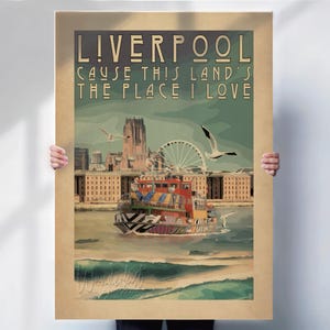 Liverpool waterfront print , Mersey Ferry , Cause this lands the place I love print , Albert Dock , Liverpool Cathedrals , vintage style