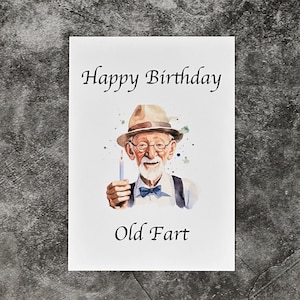 Lustige Geburtstagskarte für Männer - Happy Birthday Old Fart