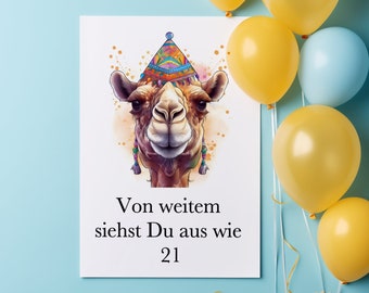 Von Weitem Siehst Du Aus Wie 21 | Lustige Geburtstagskarte | Kamelmotiv |  Einzigartige Geschenkidee, Humorvolle Karte | Alt aber lustig