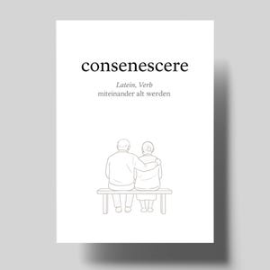 Romantische Karte – consenescere – typografische Hochzeitskarte – Geschenk für Ehepaar – elegante Karte zur Verlobung & Jahrestag