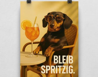 Funny Dachshund Poster – Dog with Sunglasses & Aperol Spritz – Summery Animal Art for Kitchen, Bar or Shared Apartment – Humorous Gift Idea