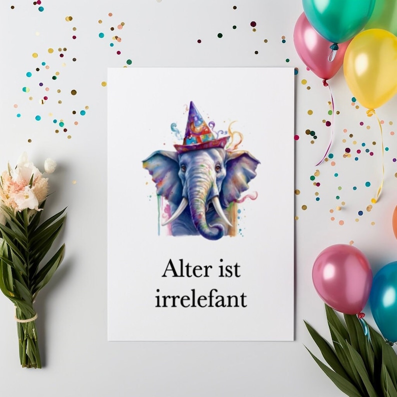 Geburtstagskarte mit Elefant und Partyhut, Spruch 'Alter ist irrelefant', DIN A6 Format.