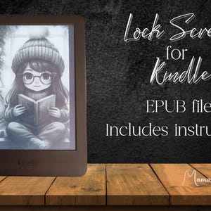 May include: A black and white illustration of a girl wearing a hat and reading a book on a Kindle e-reader. The text on the image reads "Lock Screen for Kindle, EPUB file, Includes instructions".