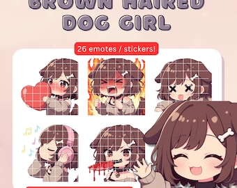 May include: A digital art graphic featuring a brown-haired anime-style character with dog-like features. The image includes six different emotes or stickers, with the text "BROWN HAIRED DOG GIRL" at the top and "26 emotes / stickers!" below. The image also includes the artist's social media handle.