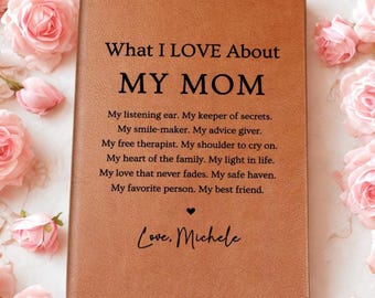 Regalo personalizado para mamá, Diario de piel "Lo que amo de mi mamá", Regalos para el Día de la Madre, Diario de recuerdos, Regalo para mamá, Regalo de cumpleaños para mamá