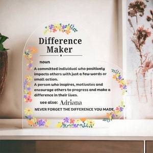 Custom Difference Maker Heart Acrylic Plaque, Meaningful Gift for Teacher, Thank You Gift, Mentor Gift, Retirement Gift, Appreciation Gift