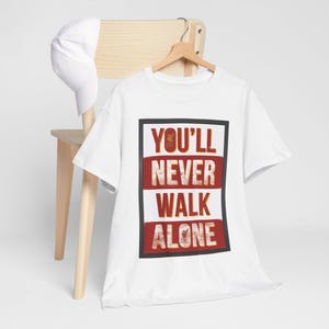 You&#39;ll never Walk Alone Man Classic T-Shirt, italienisches T-Shirt, italienisches T-Shirt, Fussball-T-Shirt, Fussball-Shirt, Fussball-T-Shirt, Fussball-Shirt, Fussball-T-Shirt, Fussball-Shirt