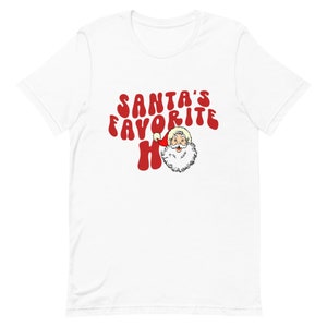 Santa&#39;s Favorite Ho Shirt Funny Holiday Gift Santas Favorite HO Shirt, Santa&#39;s Favorite Ho T-shirt, Xmas Sweatshirts, Christmas Gift